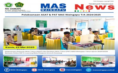 Pelaksanaan Asesmen Akhir Tahun (ASAT) dan Penilaian Akhir Tahun (PAT) MAS Waingapu Tahun Ajaran 2024/2025